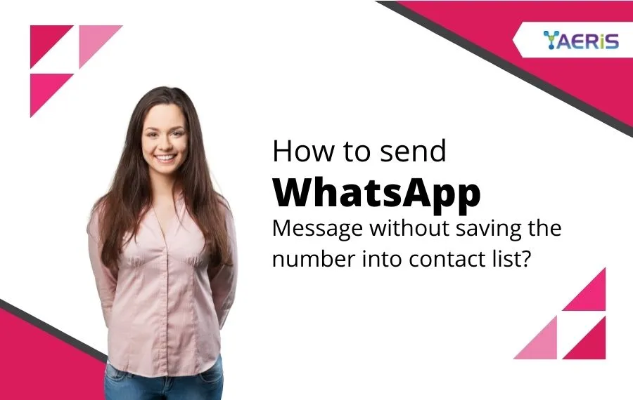 how to blast whatsapp without save number