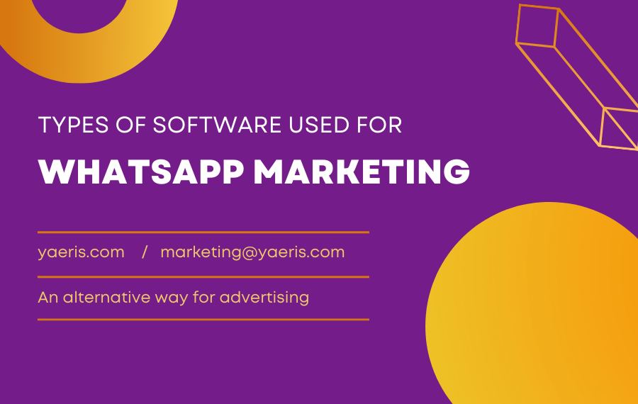 types of software used for whatsapp marketing malaysia