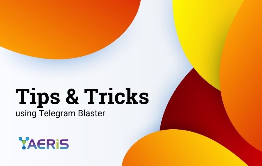 Tips & Tricks using telegram blaster