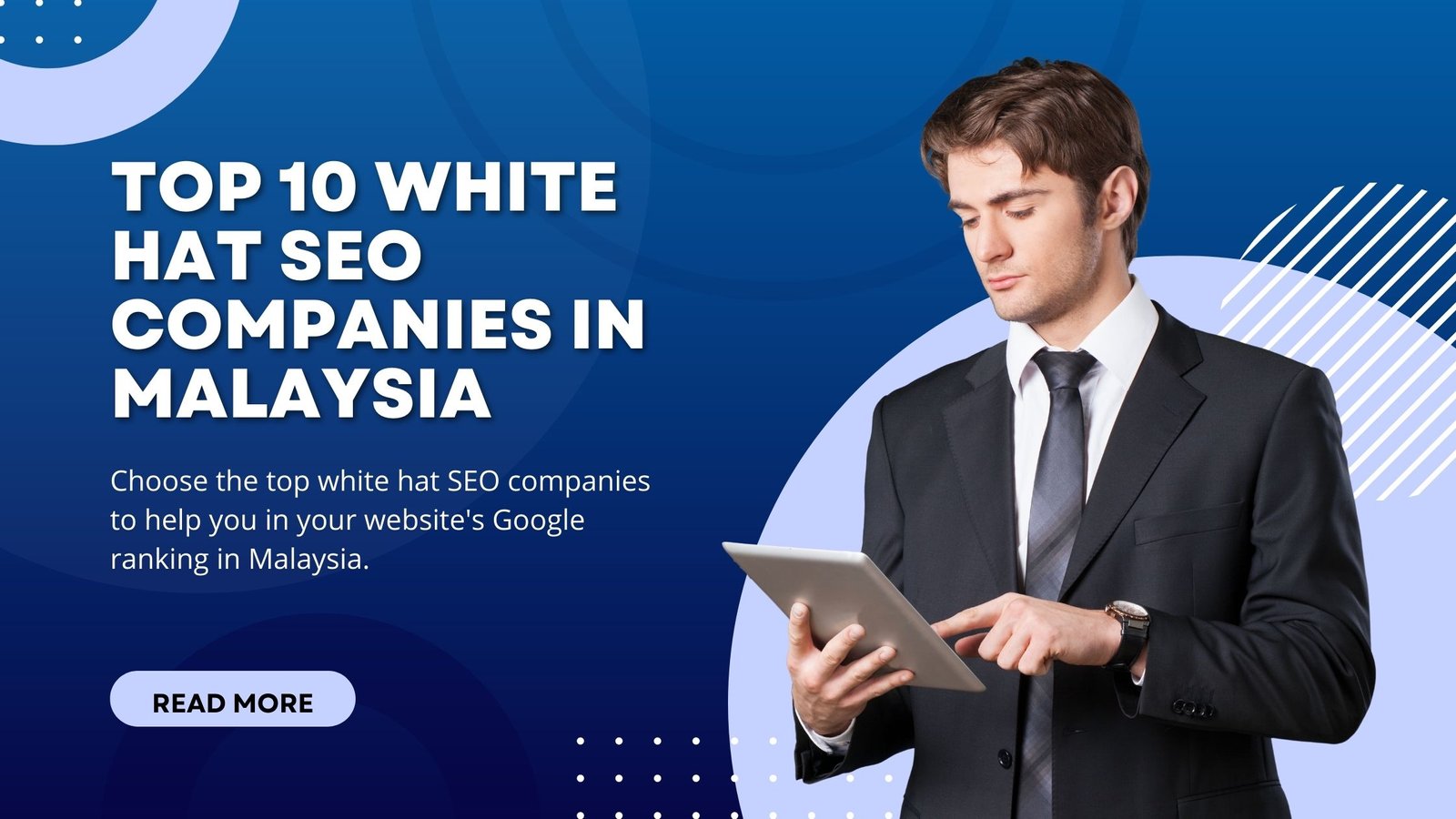 Top 10 White Hat SEO Companies in Malaysia